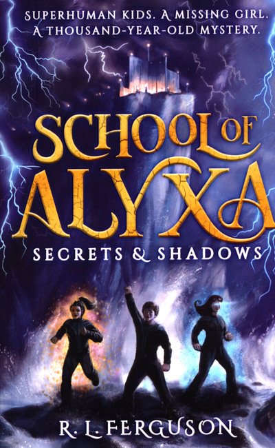 Cover for R. L. Ferguson · Secrets and Shadows - School of Alyxa (Taschenbuch) (2019)
