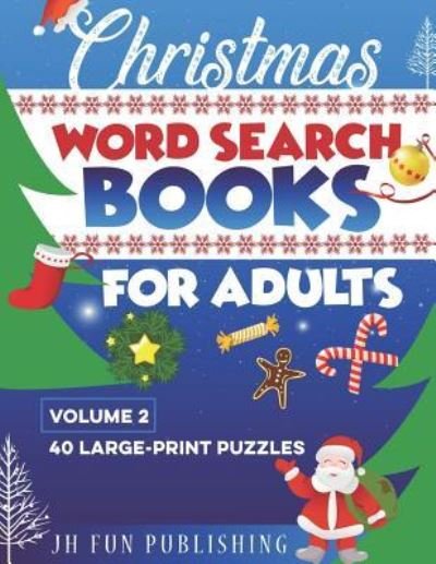 Cover for Jh Fun Publishing · Christmas Word Search Books for Adults (Taschenbuch) (2018)