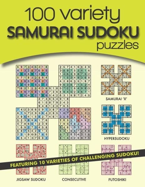 Cover for Clarity Media · 100 Variety Samurai Sudoku Puzzles: 10 varieties of challenging sudoku (Paperback Book) (2018)