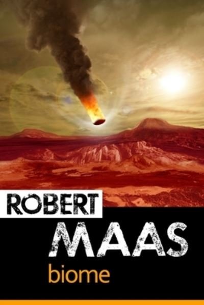 Robert Maas · Biome (Paperback Book) (2018)