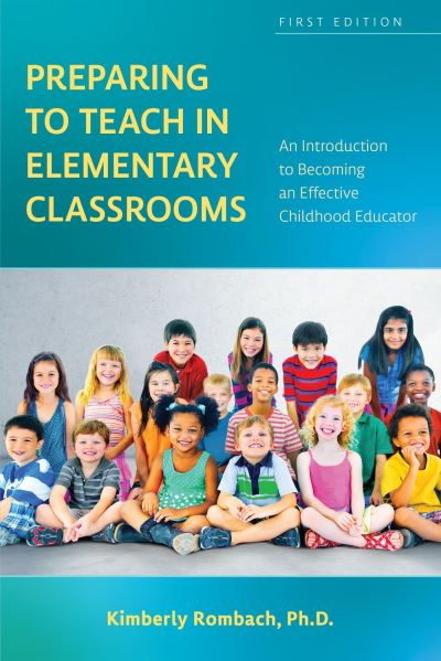 Cover for Kimberly Rombach · Preparing to Teach in Elementary Classrooms (Book) (2023)