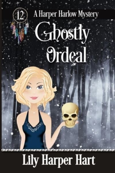 Cover for Lily Harper Hart · Ghostly Ordeal (Paperback Book) (2019)