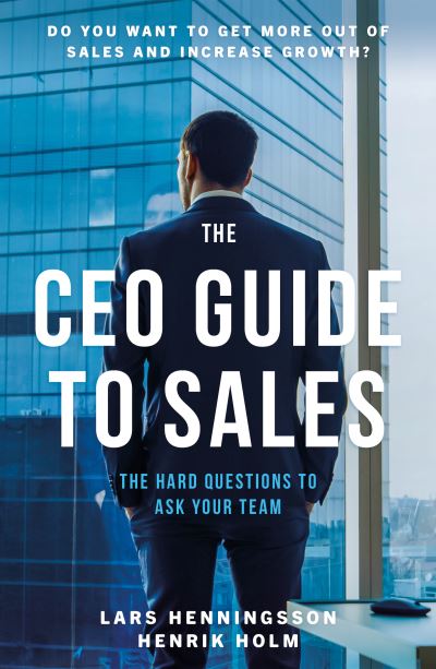 Cover for Lars Henningsson · The CEO Guide to Sales (Paperback Book) (2021)