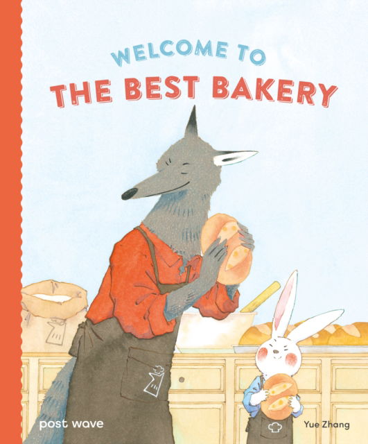 Cover for Yue Zhang · Welcome to The Best Bakery (Pocketbok) (2025)