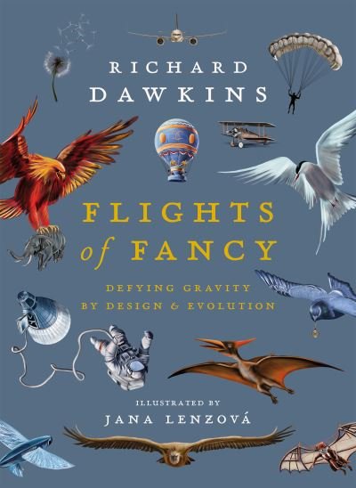 Cover for Richard Dawkins · Flights of Fancy: Defying Gravity by Design and Evolution (Inbunden Bok) (2022)