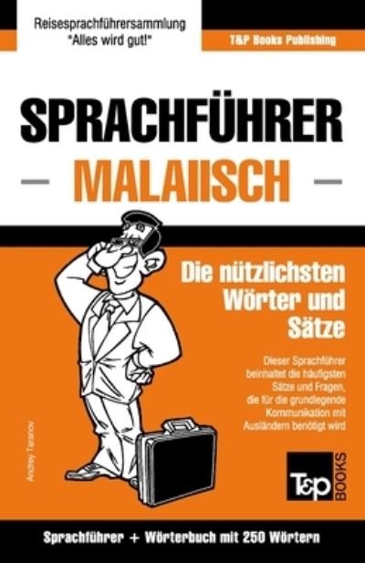 Cover for Andrey Taranov · Sprachfuhrer - Malaiisch - Die nutzlichsten Woerter und Satze (Taschenbuch) (2021)