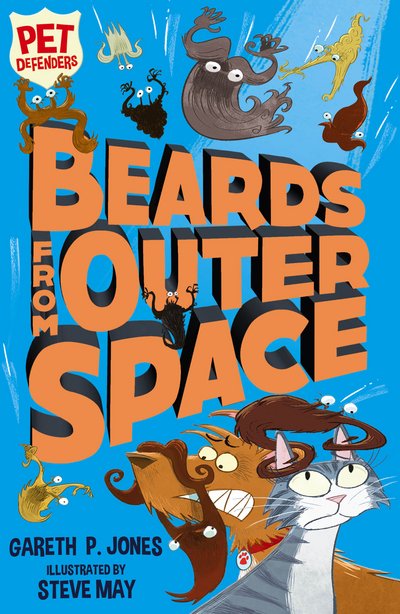 Cover for Gareth P. Jones · Beards from Outer Space - Pet Defenders (Paperback Book) (2017)