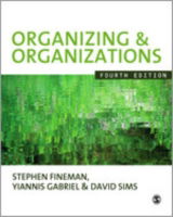 Cover for Stephen Fineman · Organizing &amp; Organizations (Hardcover Book) [4 Revised edition] (2009)
