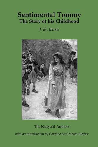 Sentimental Tommy: The Story of His Childhood - The Kailyard authors - J. M. Barrie - Books - Zeticula Ltd - 9781849210850 - September 30, 2011