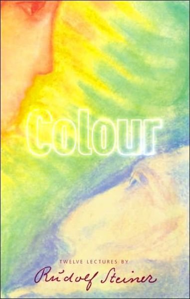 Cover for Rudolf Steiner · Colour (Paperback Book) [2 Revised edition] (2001)