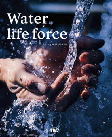 Cover for Maggie Black · Water, Life Force (Paperback Book) (2004)