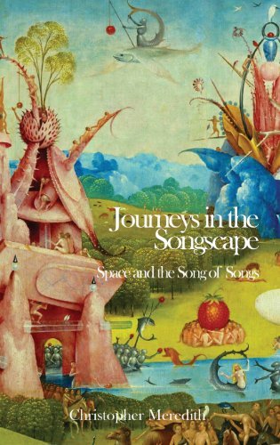 Cover for Christopher Meredith · Journeys in the Songscape: Space and the Song of Songs (Hebrew Bible Monographs) (Hardcover Book) (2013)
