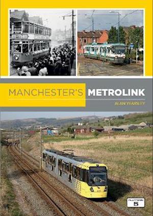 Cover for Alan Yearsley · Manchester's Metrolink (Taschenbuch) (2021)