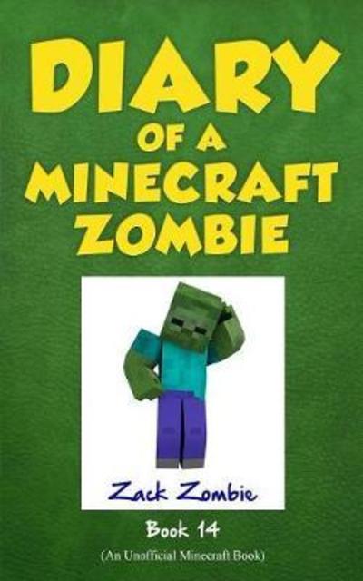 Cover for Zack Zombie · Diary of a Minecraft Zombie, Book 14: Cloudy with a Chance of Apocalypse - Diary of a Minecraft Zombie (Paperback Book) [Illustrated edition] (2018)