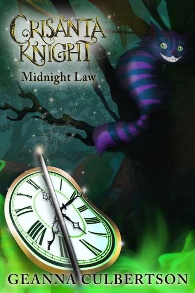 Cover for Geanna Culbertson · Crisanta Knight: Midnight Law: Midnight Law - Crisanta Knight (Paperback Book) (2021)