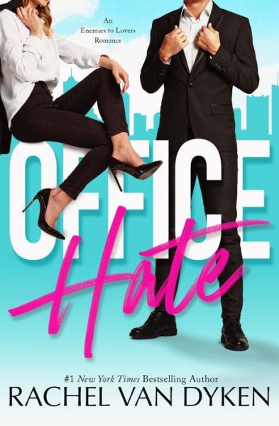 Cover for Rachel Van Dyken · Office Hate (Paperback Book) (2021)