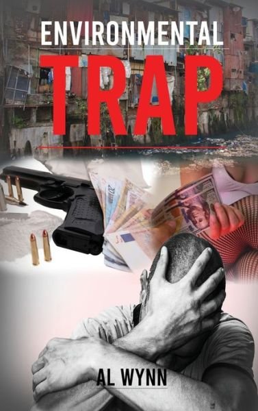 Cover for Al Wynn · Environmental Trap (Hardcover Book) (2022)