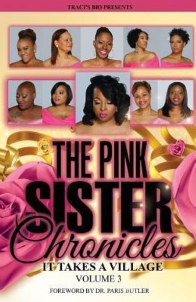 Cover for Traci Smith · Traci's Bio Present The Pink Sister Chronicles 3 (Taschenbuch) (2017)