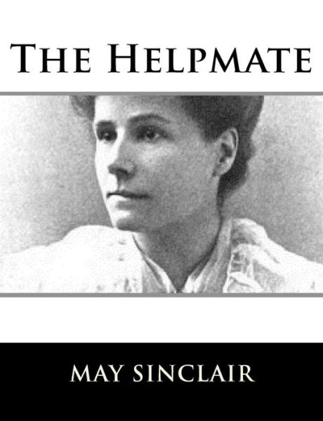 Cover for May Sinclair · The Helpmate (Paperback Book) (2017)