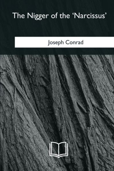 Cover for Joseph Conrad · The Nigger of the 'Narcissus' (Paperback Book) (2018)