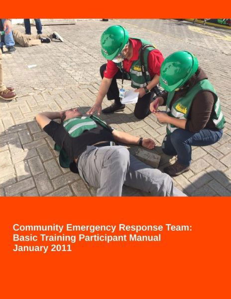 Cover for Federal Emergency Management Agency · Community Emergency Response Team (Taschenbuch) (2011)