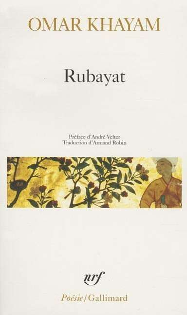 Cover for Omar Khayyam · Rubayat (Poesie / Gallimard) (French Edition) (Paperback Book) [French edition] (1994)