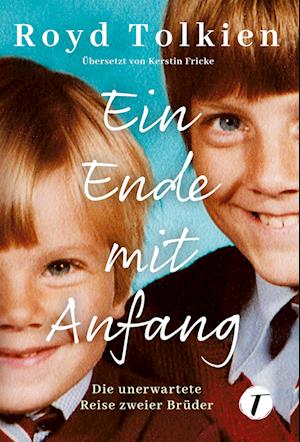 Cover for Royd Tolkien · Ein Ende mit Anfang (Book) (2021)