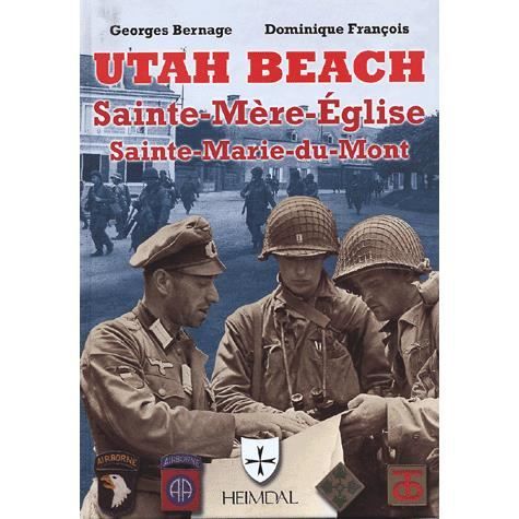 Cover for Georges Bernage · Utah Beach: Sainte-MeRe-Eglise, Sainte-Marie-Du-Monte (Hardcover Book) (2004)