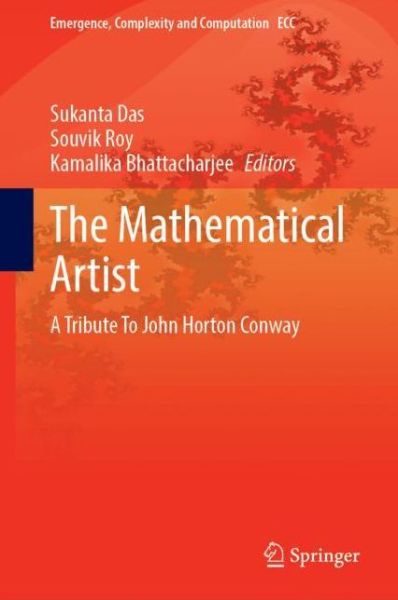 Cover for The Mathematical Artist: A Tribute To John Horton Conway - Emergence, Complexity and Computation (Hardcover Book) [2022 edition] (2022)