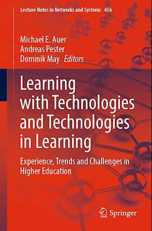Cover for Learning with Technologies and Technologies in Learning: Experience, Trends and Challenges in Higher Education - Lecture Notes in Networks and Systems (Paperback Book) [1st ed. 2022 edition] (2022)