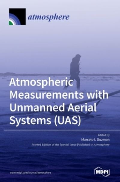 Cover for Marcelo I Guzman · Atmospheric Measurements with Unmanned Aerial Systems (UAS) (Hardcover Book) (2021)