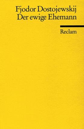 Cover for Fjodor Michailowitsch Dostojewski · Reclam UB 02485 Dostojewski.Ewige Ehem. (Buch)