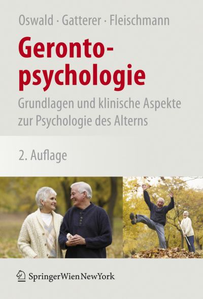 Cover for Wolf-D Oswald · Gerontopsychologie: Grundlagen Und Klinische Aspekte Zur Psychologie Des Alterns (Hardcover Book) [2nd 2., Aktualisierte U. Erw. Aufl. 2008 edition] (2008)