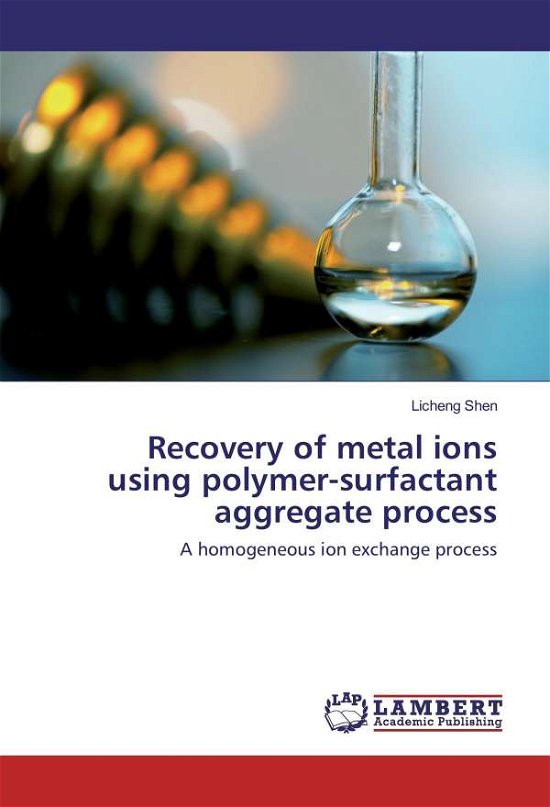 Cover for Shen · Recovery of metal ions using polym (Bog)