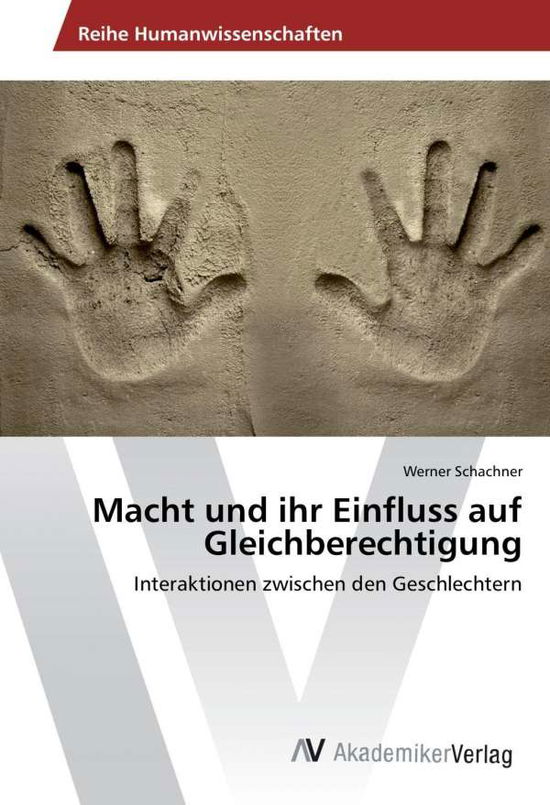 Cover for Schachner · Macht und ihr Einfluss auf Gl (Book)