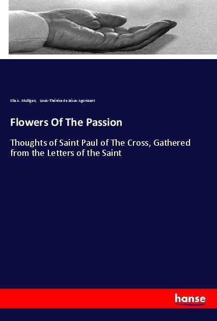 Flowers Of The Passion - Mulligan - Książki -  - 9783337739850 - 