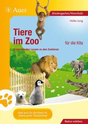 Tiere im Zoo für die Kita - Jung - Książki -  - 9783403069850 - 