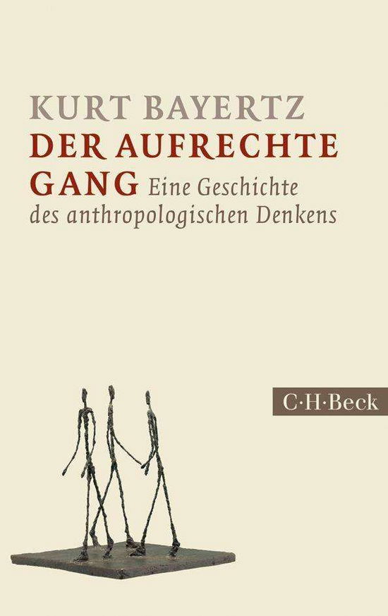 Bayertz.Der aufrechte Gang (Book)