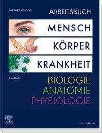 Cover for Groos · Mensch, Körper, Krankheit, Arbeit (Bog)