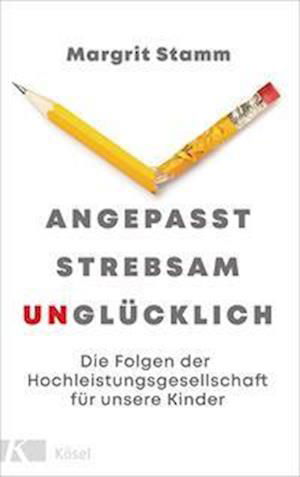 Cover for Margrit Stamm · Angepasst, strebsam, unglücklich (Book) (2022)