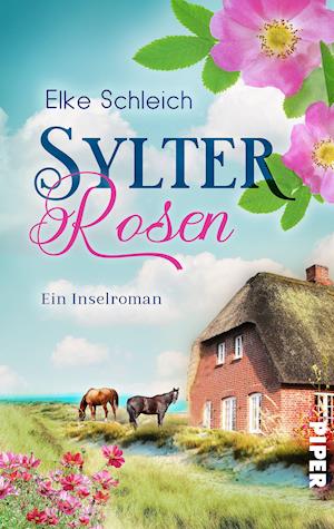 Sylter Rosen - Schleich - Inne -  - 9783492504850 - 