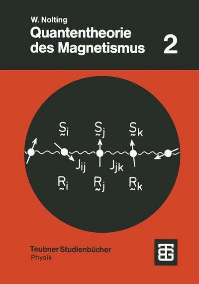 Cover for Wolfgang Nolting · Quantentheorie Des Magnetismus: Teil 2: Modelle - Teubner Studienbeucher (Taschenbuch) (1986)