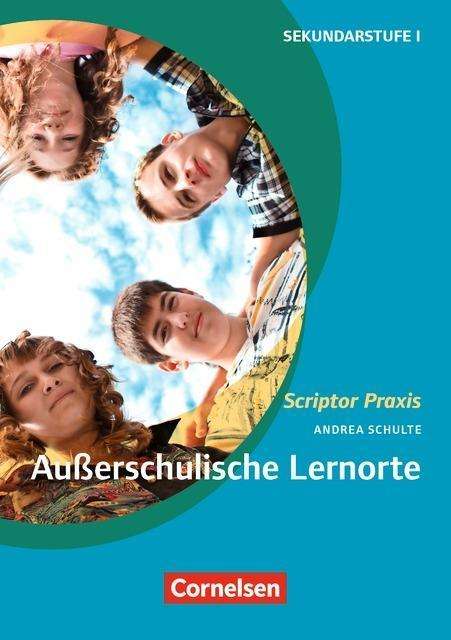 Cover for Schulte · Außerschulische Lernorte (Buch)