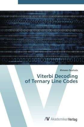 Cover for Ouahada · Viterbi Decoding of Ternary Lin (Buch) (2012)