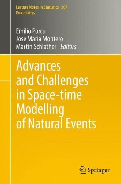 Cover for Michael Stein · Advances and Challenges in Space-time Modelling of Natural Events - Lecture Notes in Statistics (Taschenbuch) (2012)