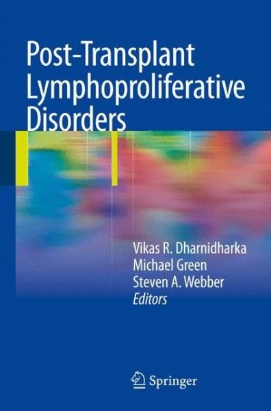Cover for Vikas R Dharnidharka · Post-Transplant Lymphoproliferative Disorders (Pocketbok) [2010 edition] (2014)