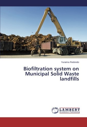 Cover for Yuraima Redondo · Biofiltration System on Municipal Solid Waste Landfills (Paperback Book) (2013)