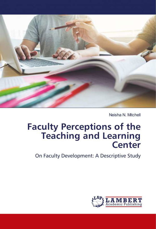 Cover for Mitchell · Faculty Perceptions of the Tea (Book) (2018)