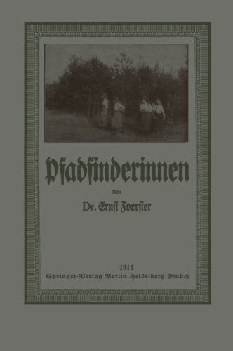 Cover for Ernst Foerster · Pfadfinderinnen (Paperback Book) [1914 edition] (1914)