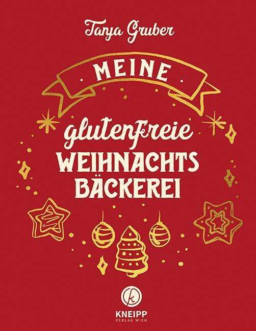 Cover for Gruber · Meine glutenfreie Weihnachtsbäck (Bok)